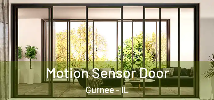 Motion Sensor Door Gurnee - IL